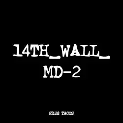 14TH_WALL_MD-2 by FREE TACOS