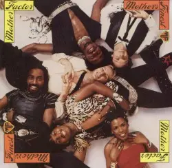 Mother Factor by Mother’s Finest