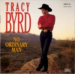 No Ordinary Man by Tracy Byrd