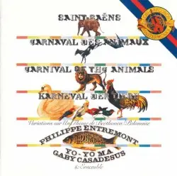Carnaval des animaux / Variations sur un theme de Beethoven / Polonaise by Saint-Saëns; Yo‐Yo Ma, Gaby Casadesus, Philippe Entremont