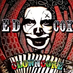 Clowncore by Ed Cox
