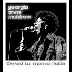 Owed to Mama Rickie by Georgia Anne Muldrow