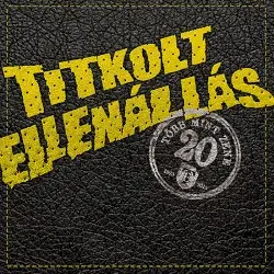 Több mint zene by Titkolt Ellenállás
