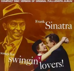 Songs for Swingin’ Lovers! by Frank Sinatra