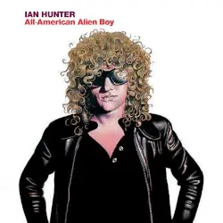 All‐American Alien Boy by Ian Hunter