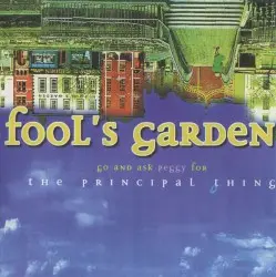 Go and Ask Peggy for the Principal Thing by Fool’s Garden