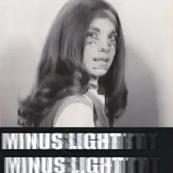 Minus Light by Minus Light