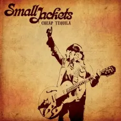 Cheap Tequila by Small Jackets