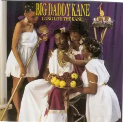 Long Live the Kane by Big Daddy Kane