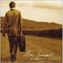 Momentary Setback by Marc Broussard