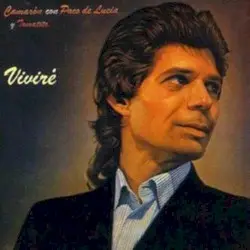 Viviré by Camarón con Paco de Lucía y Tomatito
