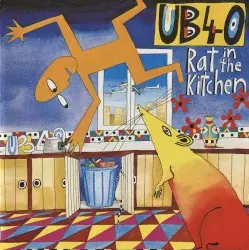 Rat in the Kitchen by UB40