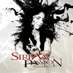 Darker Days by Stream of Passion