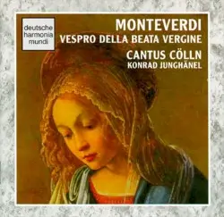 Vespro della Beata Vergine by Monteverdi; Cantus Cölln, Konrad Junghänel