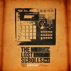 The Lost Scrolls, Vol. 2 (Slum Village Edition) by Slum Village