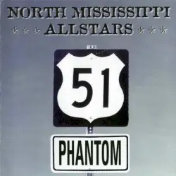 51 Phantom by North Mississippi Allstars