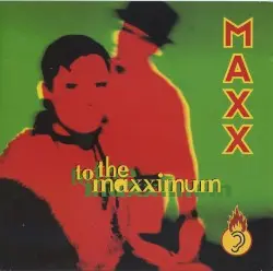 To the Maxximum by Maxx