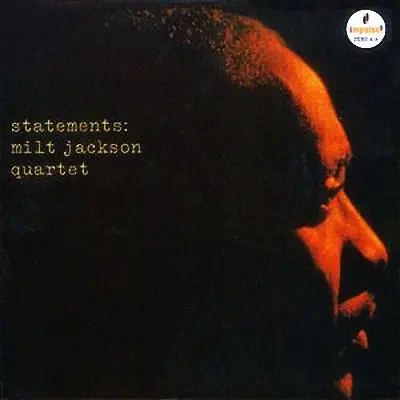 Statements by Milt Jackson