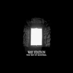 The Way of Minstrel by Way Station