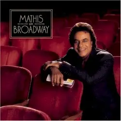 Mathis on Broadway by Johnny Mathis