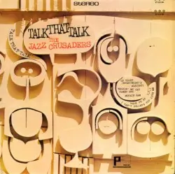 Talk That Talk by The Jazz Crusaders
