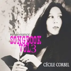 Songbook, Volume 3 : Renaissance by Cécile Corbel