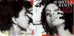 Love Trap by Susheela Raman