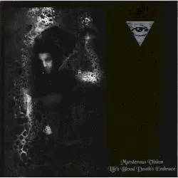 Life's Blood Death's Embrace by Murderous Vision