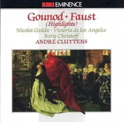Faust (Highlights) by Charles‐François Gounod; Nicolai Gedda, Victoria de los Ángeles, Boris Christoff, André Cluytens