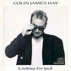 Looking for Jack by Colin James Hay