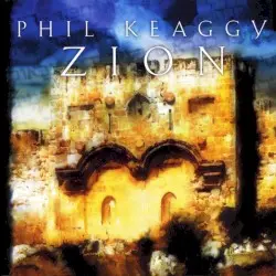 Zion by Phil Keaggy
