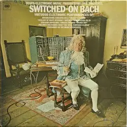 Switched‐On Bach by Bach; Wendy Carlos