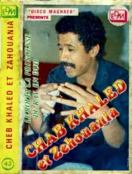 Cheb Khaled Et Cheba Zahouania by Cheb Khaled Et Zehouania