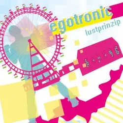 Lustprinzip by Egotronic