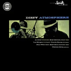 Dizzy Atmosphere by Lee Morgan, Wynton Kelly, et. al.
