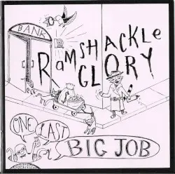One Last Big Job by Ramshackle Glory