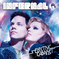 Electric Cabaret by Infernal