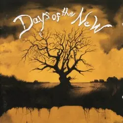 Days of the New by Days of the New