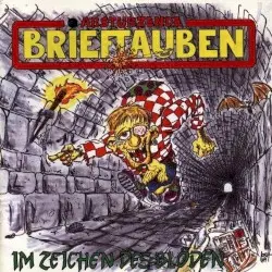 Im Zeichen des Blöden by Abstürzende Brieftauben