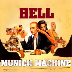 Munich Machine by Hell