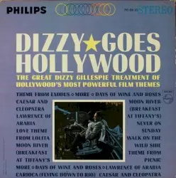 Dizzy Goes Hollywood by Dizzy Gillespie