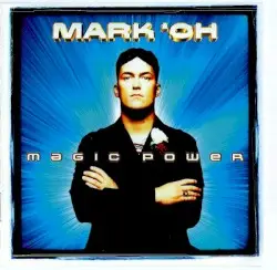 Magic Power by Mark ’Oh