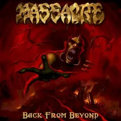 Back From Beyond by Massacre