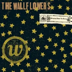 Bringing Down the Horse by The Wallflowers
