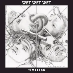 Timeless by Wet Wet Wet