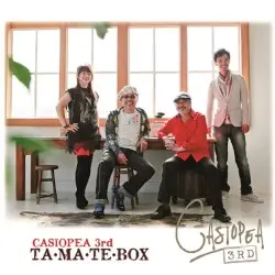 TA・MA・TE・BOX by CASIOPEA 3rd