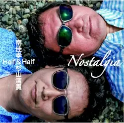 Nostalgia by 南佳孝 & 杉山清貴