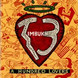 A Hundred Lovers by Timbuk 3