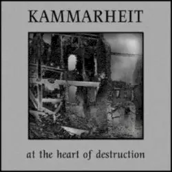 At the Heart of Destruction by Kammarheit