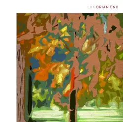 LUX by Brian Eno